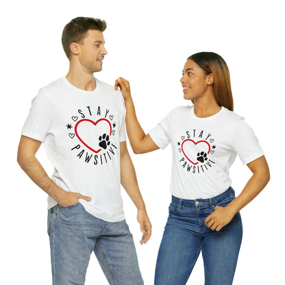 Stay Pawsitive | Unisex T-Shirt