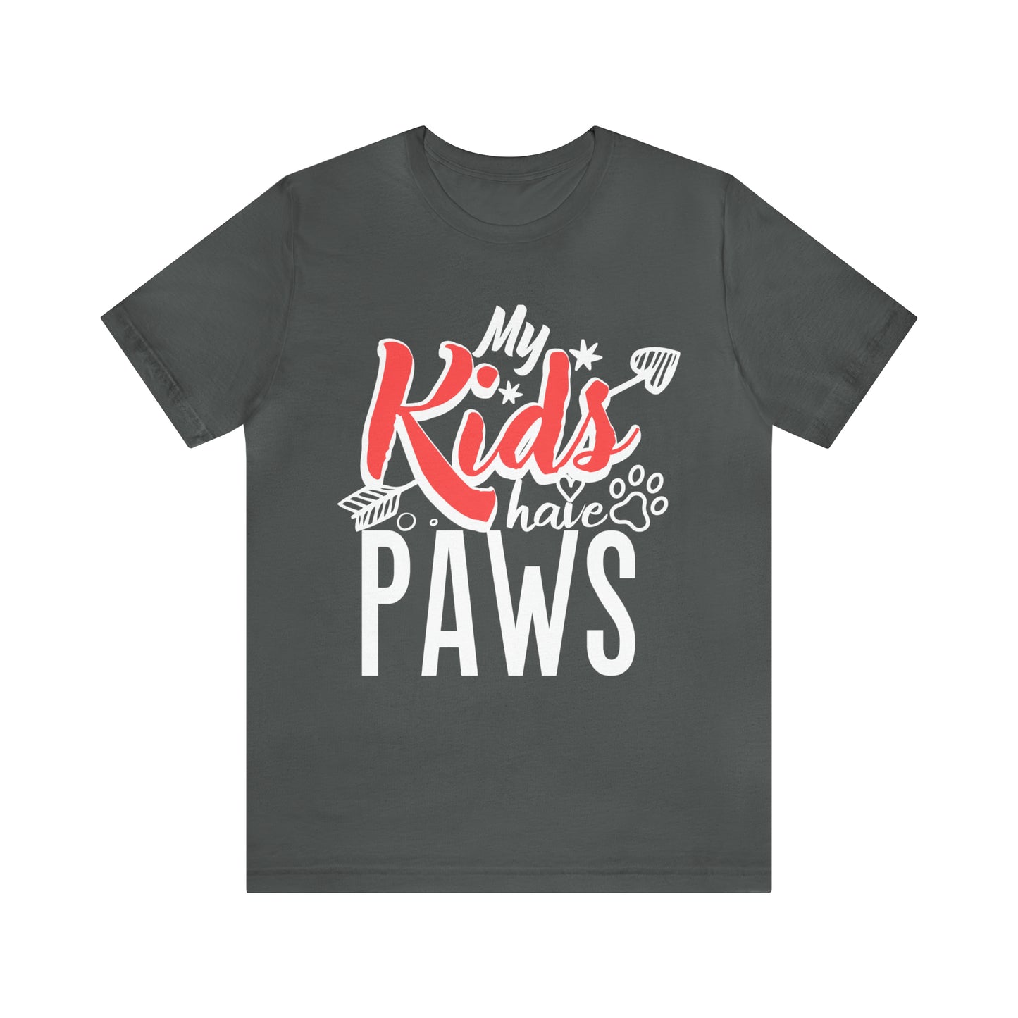 My Kids Have Paws | Unisex T-Shirt