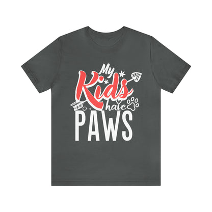 My Kids Have Paws | Unisex T-Shirt