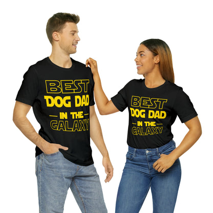 Best Dog Dad In The Galaxy | Unisex T-Shirt