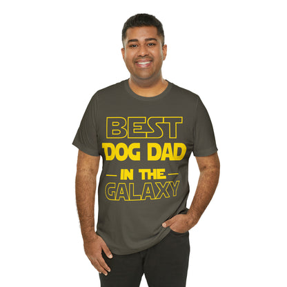 Best Dog Dad In The Galaxy | Unisex T-Shirt