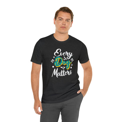 Every Dog Matters | Unisex T-Shirt