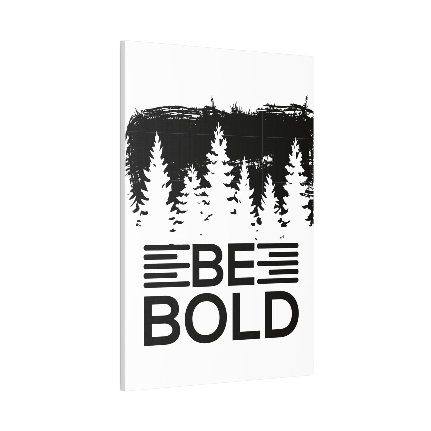 Be Bold | Stretched Canvas | Wall Art