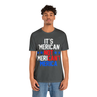 It's 'Merican not 'Merican't