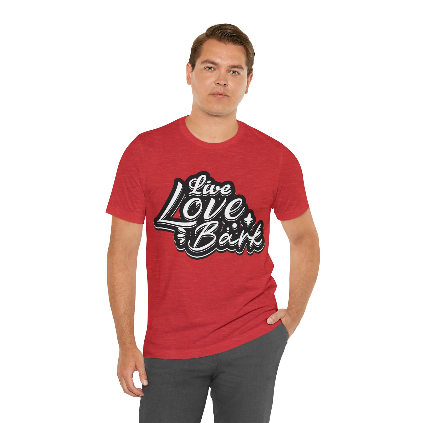 Live Love Bark | Unisex T-Shirt