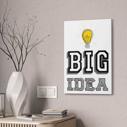 Big Idea | Stretched Canvas | Wall Art |