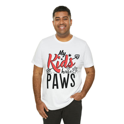 My Kids Have Paws | Unisex T-Shirt