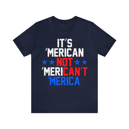 It's 'Merican not 'Merican't