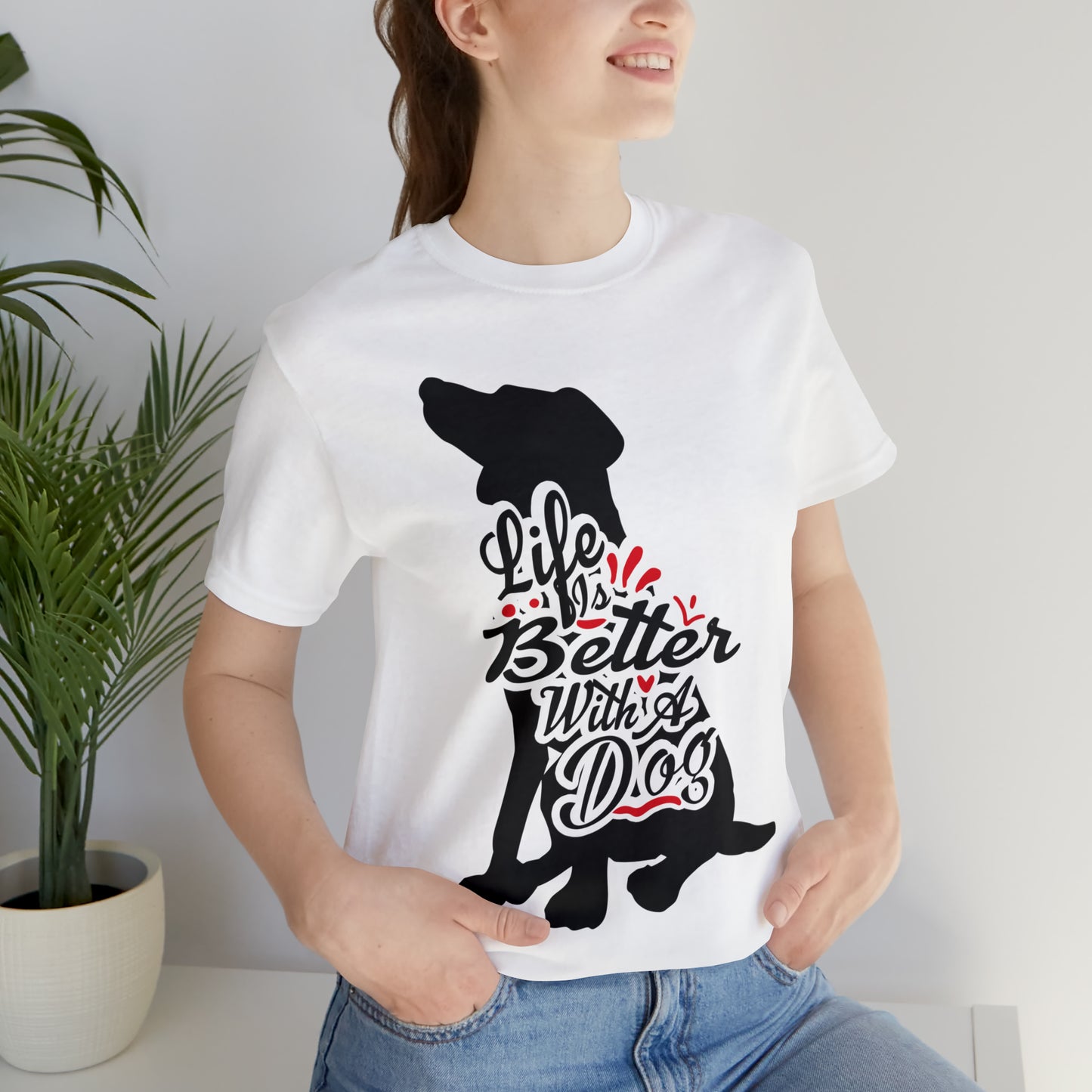 Life Is Better With A Dog Silhouette | Unisex T-Shirt