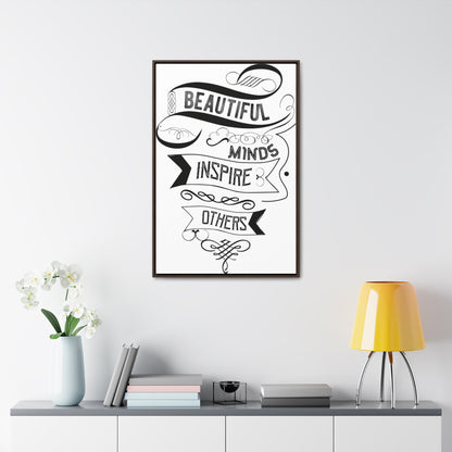 Beautiful Minds | Gallery Canvas Wraps | Vertical Frame