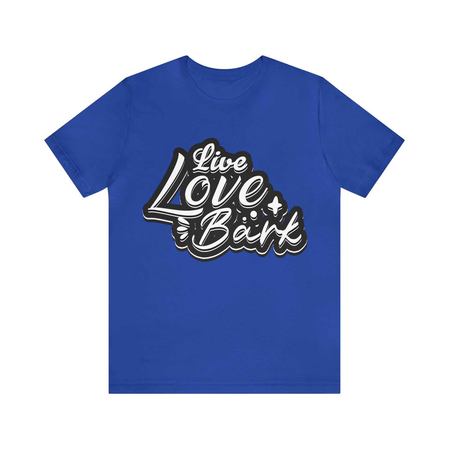 Live Love Bark | Unisex T-Shirt