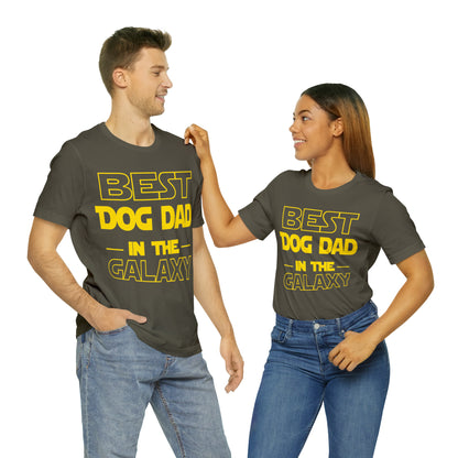 Best Dog Dad In The Galaxy | Unisex T-Shirt