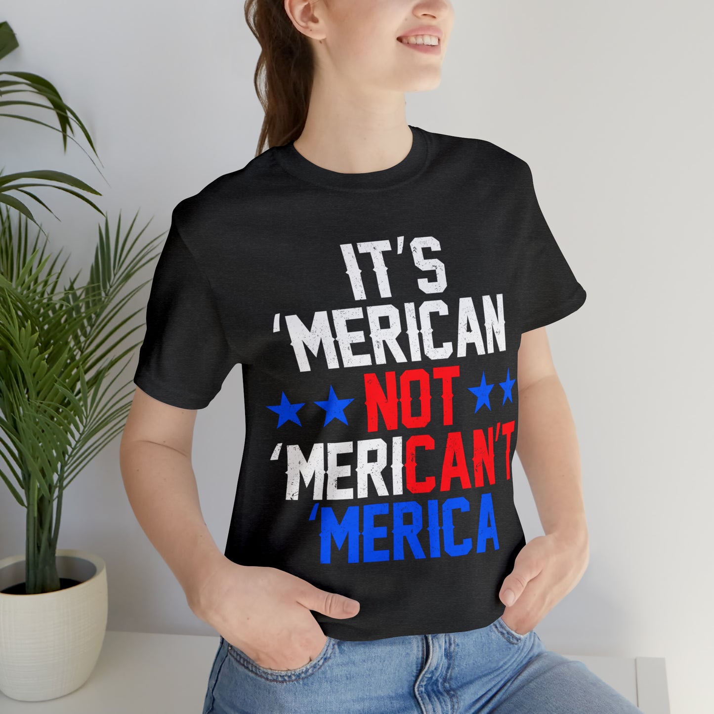 It's 'Merican not 'Merican't