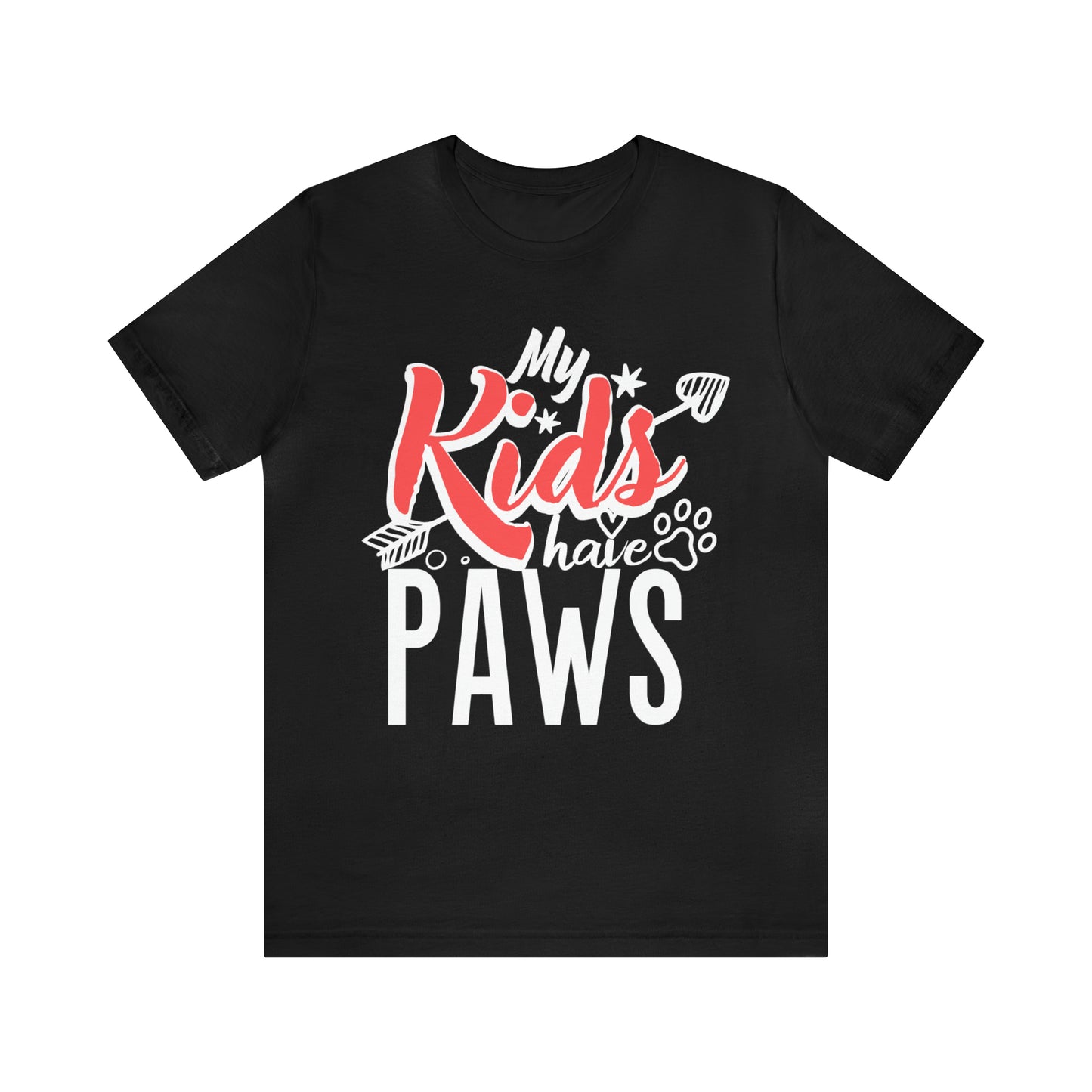 My Kids Have Paws | Unisex T-Shirt