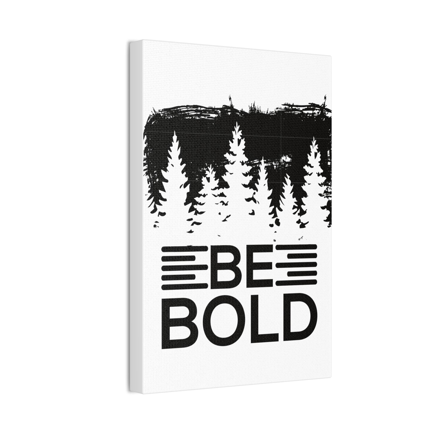 Be Bold | Stretched Canvas | Wall Art