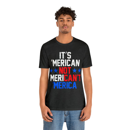 It's 'Merican not 'Merican't