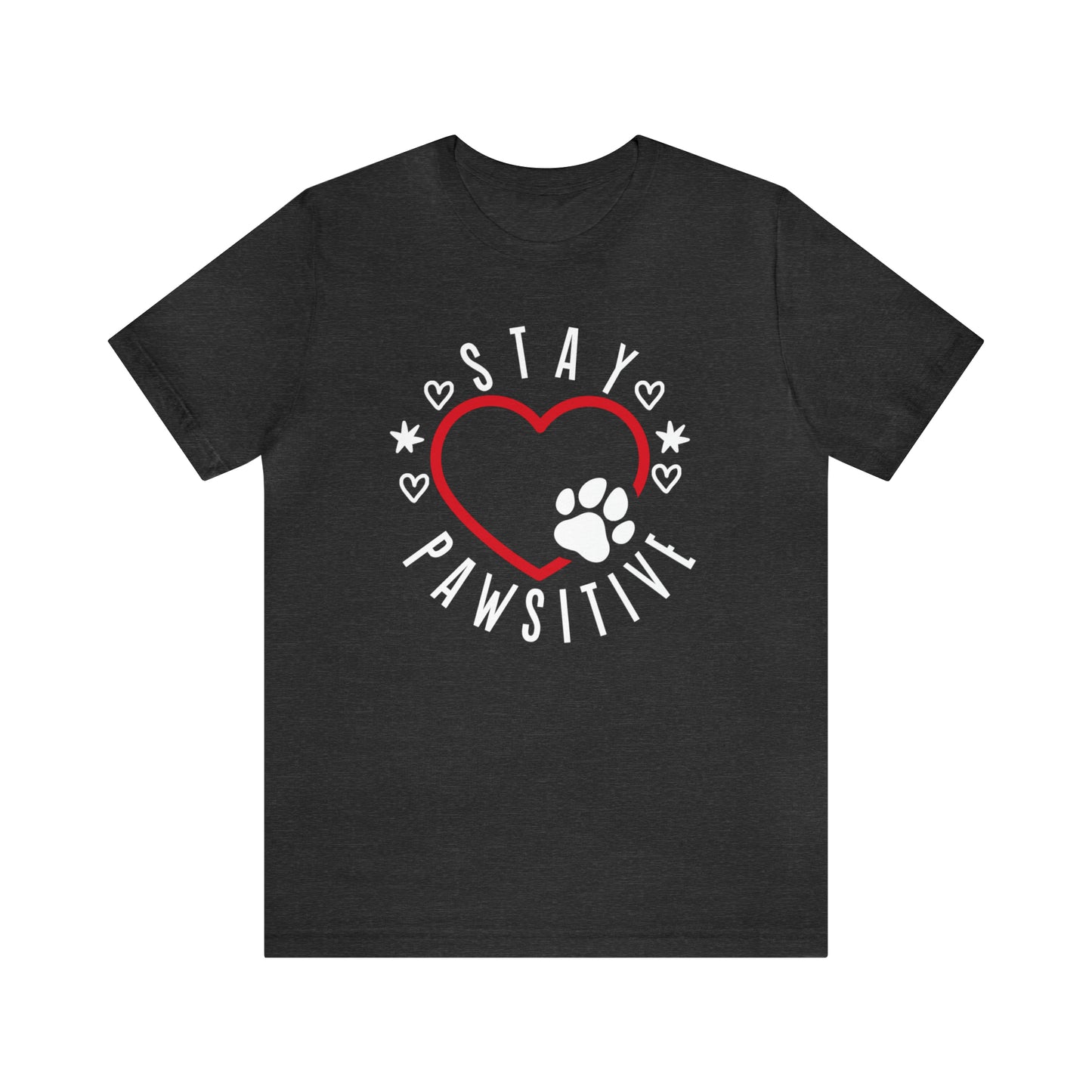 Stay Pawsitive | Unisex T-Shirt