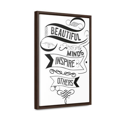 Beautiful Minds | Gallery Canvas Wraps | Vertical Frame