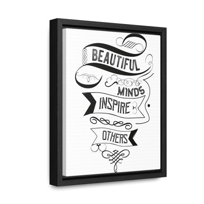 Beautiful Minds | Gallery Canvas Wraps | Vertical Frame